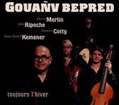 Gouanv Bepred - Toujours L'hiver (CD)