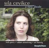 Sila Cevikce - A New Abode (CD)