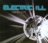 Electric Ill - Twisted Light (CD)