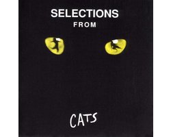 Cats: Selections From The Original Broadway Cast..