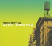 Annie Keating - Water Tower View (CD)