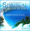 Spiritual Journeys Of The World: Mediterranean Islands