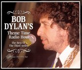 Bob Dylan'S Theme Time  Radio Hour. Best Of