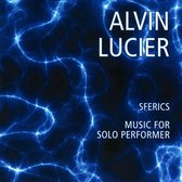 Alvin Lucier: Sferics; Music for Solo Performer