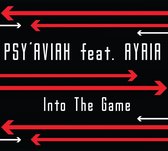 Psy'aviah Feat. Ayria - Into The Game (CD)