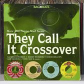 They Call It Crossover: More Mid-Tempo Soul Gems