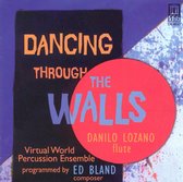 Bland: Dancing Through The Walls / Danilo Lozano