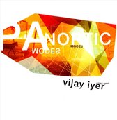 Vijay Iyer - Panoptic Modes (CD)