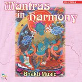 Bhakti Music - Mantras In Harmony (CD)