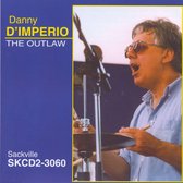 Danny D'imperio - The Outlaw (CD)