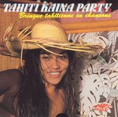 Tahiti Kaina Party