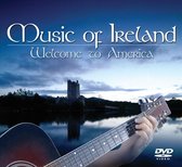 Music of Ireland: Welcome to America