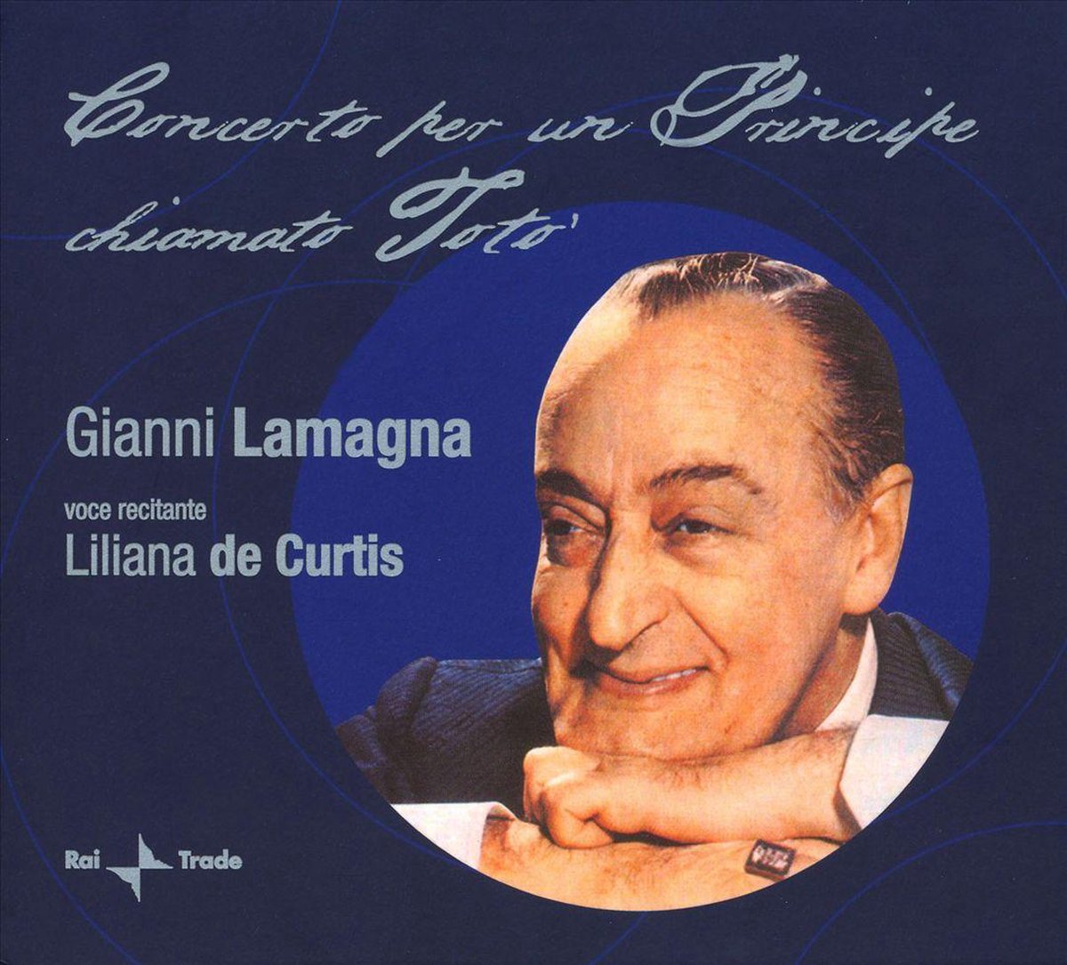 Afbeelding van product Concerto Per Un Principe Chiamato  - Gianni Lamagna