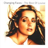 Changing Faces: The Best Of Louise