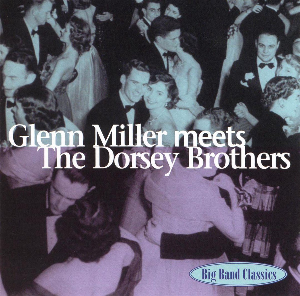 Glenn Miller Meets The Dorsey Brothers