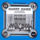 Uncollected Harry James & His Orchestra, Vol. 1 (1943-1946)