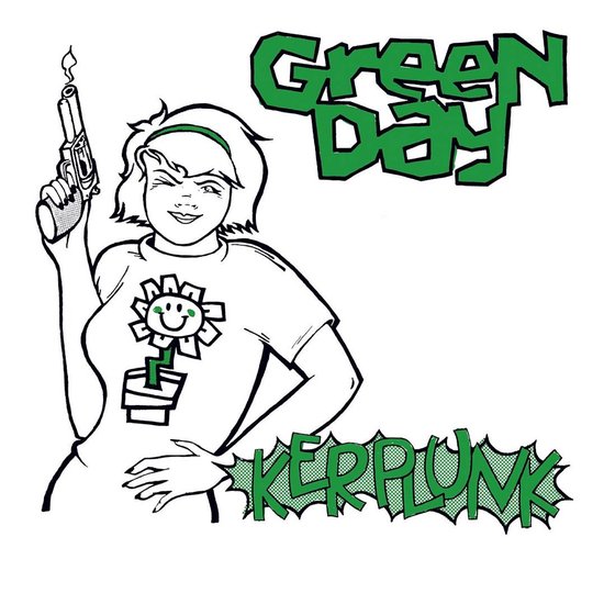 Een getekende vrouw met een bandje in haar haar en een t-shirt met een bloem met een gezichtje. Ze houdt een pistool vast. "Green Day" en "Kerplunk" staan erbij.