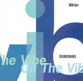 Duboniks - On The Vibe (CD)