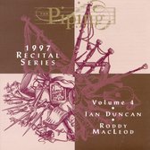 Ian Duncan & Roddy Macleod - Piping Centre 1997 Recitals Volume 4 (CD)