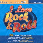 I Love Rock & Roll Vol. 4: Hits of the 80's