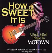 How Sweet Is Is-Rock &  Roll Tribute To Motown