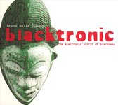 Blacktronic/ The Electronic Spirit Of Blackness