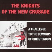 Knights Of The New Crusade - A Challenge Towards The Cowards... (CD)
