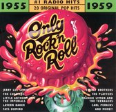 Only Rock 'N Roll 1955-1959: #1 Radio Hits