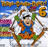Yabba-Dabba-Dance! Vol. 6