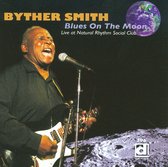 Byther Smith - Blues On The Moon (CD)