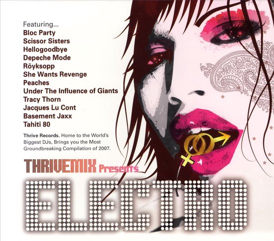 Vrouw met felle make-up en gouden ketting om de mond. Titel: Thrive Records Presents Electro.