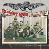 The Bloody War Songs 1924 - 1939