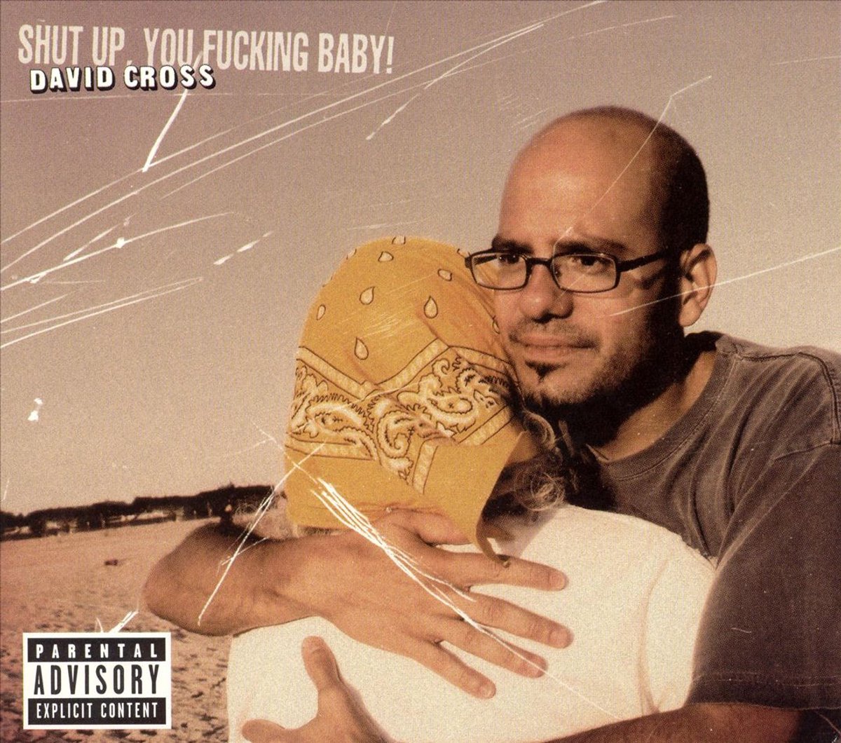 Shut Up, You Fucking Baby!