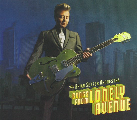 Brian Setzer Orchestra: Songs From Lonely Avenue