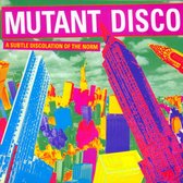 Mutant Disco