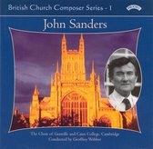 British Church Composer Series - 1: Music Of John Sanders