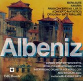 Albeniz: Iberia Suite; Navarra; Piano Concerto No. 1; Catalonia Suite