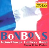 French Bonbons / Parkes, Grimethorpe Colliery Band