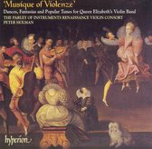 Musique of Violenze - Dances, Fantasias etc / Holman et al