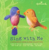 Sing with Me: A Children's Sing-Along Collection