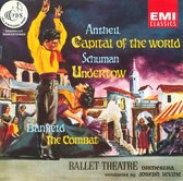 George Antheil: Capital of the World; William Schuman: Undertow; Raffaello de Banfield: The Combat