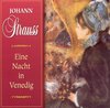 Strauss: Eine Nacht in Venedig (Highlights)