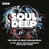 Soul Deep -Story Of Black Popular Music. Feat. James Brown, Sly, Aretha..
