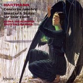 Hartmann: Concerto Funebre, Sonatas And Suites