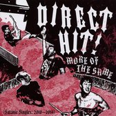 Direct Hit! - More Of The Same: Satanic Singles (2010-2014) (CD)