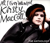 Kirsty Maccoll - All I Ever Wanted:..