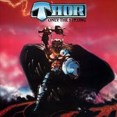 Thor - Only The Strong (CD) (Deluxe Edition)