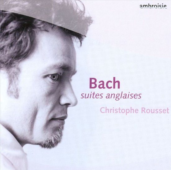 Bach: Suites Anglaises