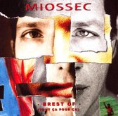 Miossec - Brest Of (Tout Ca Pour Ca) (CD)