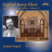 The Complete Organ Works Of Sigfrid Karg - Elert. Volume 12